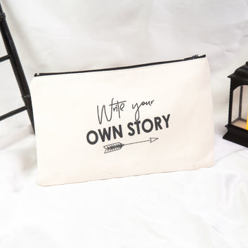 WRITE YOUR OWN STORY - Pouch