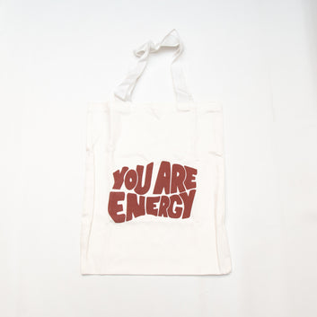 YOU ARE ENERGY - TOTE BAG