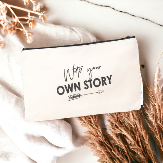 WRITE YOUR OWN STORY - Pouch